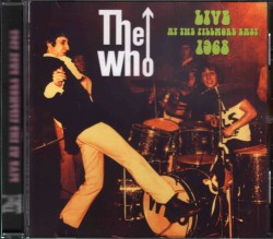 WHO - Live At The Fillmore East 1968 - SPA Top Gear Expanded Edition - VERY RARE