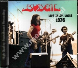BUDGIE - Live In St. Louis 1976 - FRA On The Air - VERY RARE