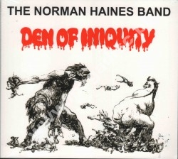 NORMAN HAINES BAND - Den Of Iniquity +5 - GER Expanded Digipack - POSŁUCHAJ - VERY RARE