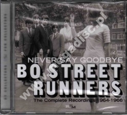 BO STREET RUNNERS - Never Say Goodbye - Complete Recordings 1964-1966 - UK RPM