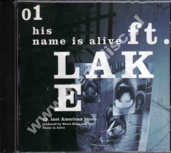 HIS NAME IS ALIVE - Ft. Lake - 4AD Edition - POSŁUCHAJ