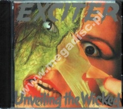 EXCITER - Unveiling The Wicked - US Megaforce Remastered Edition