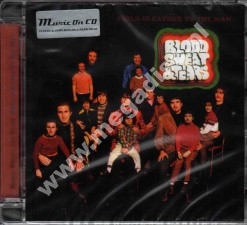 BLOOD, SWEAT AND TEARS - Child Is Father To The Man +6 - EU Music On CD Edition - POSŁUCHAJ