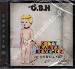 CHARGED GBH - City Babys Revenge +8 - UK Captain Oi! Expanded - POSŁUCHAJ