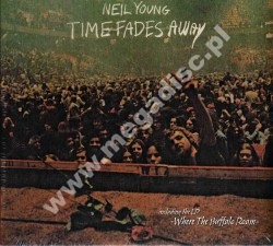 NEIL YOUNG - Time Fades Away & Where The Buffalo Roam - EU Digipack Edition - POSŁUCHAJ - VERY RARE