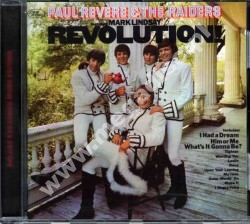 PAUL REVERE & THE RAIDERS - Revolution! +10 - UK Now Sounds Deluxe Expanded Mono Edition