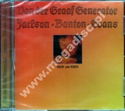 VAN DER GRAAF GENERATOR / JACKSON BANTON EVANS - Now And Then - UK Eastworld Remastered Edition - POSŁUCHAJ