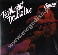 TED NUGENT - Double Live Gonzo! (2LP) - Music On Vinyl 180g Press - POSŁUCHAJ