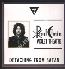 PAUL CHAIN VIOLET THEATRE - Detaching From Satan - Singiel 12'' - GER Press - POSŁUCHAJ