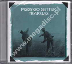 TEAR GAS - Piggy Go Getter - UK Esoteric Edition - POSŁUCHAJ