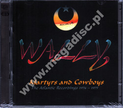 WALLY - Martyrs And Cowboys - Atlantic Recordings 1974-1975 (2CD) - UK Esoteric Expanded Edition - POSŁUCHAJ