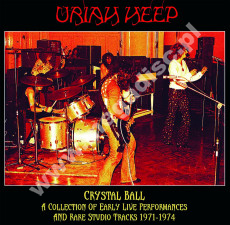 URIAH HEEP - Crystal Ball - A Collection Of Early Live Performances And Rare Studio Tracks 1971-1974 - EU Atos Records Limited Edition - VERY RARE