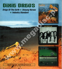 DIXIE DREGS - Dregs Of The Earth / Unsung Heroes / Industry Standard (2CD) - UK BGO Remastered - POSŁUCHAJ