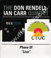 DON RENDELL / IAN CARR QUINTET - Phase III / Live (2CD) - UK BGO Edition - POSŁUCHAJ