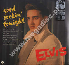 ELVIS PRESLEY - Good Rockin' Tonight - EU WaxTime 180g Press
