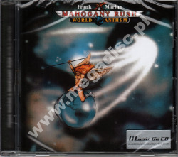 FRANK MARINO & MAHOGANY RUSH - World Anthem - EU Music On CD Edition - POSŁUCHAJ