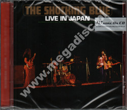 SHOCKING BLUE - Live In Japan - EU Music On CD Edition - POSŁUCHAJ