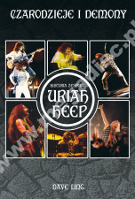 CZARODZIEJE I DEMONY - Historia zespołu Uriah Heep - DAVE LING