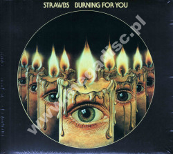 STRAWBS - Burning For You +4 - UK Esoteric Remastered Expanded Edition - POSŁUCHAJ