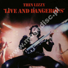 THIN LIZZY - Live And Dangerous (2LP) - GER 180g Press - POSŁUCHAJ