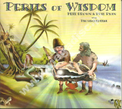 PETE BROWN & PHIL RYAN with PSOULCHEDELIA - Perils Of Wisdom - UK Repertoire Edition - POSŁUCHAJ