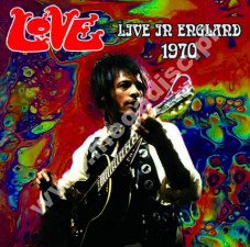 LOVE - Live In England 1970 - FRA On The Air - POSŁUCHAJ - VERY RARE