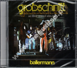 GROBSCHNITT - Ballermann +1 - EU Remastered Expanded Edition - POSŁUCHAJ