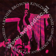 ARTHUR BROWN'S KINGDOM COME - Eternal Messenger - An Anthology 1970-1973 (5CD) - UK Esoteric Remastered Expanded Edition