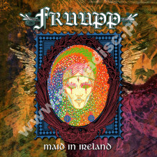 FRUUPP - Maid In Ireland - Best Of Fruupp - UK Esoteric Remastered Edition