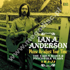 IAN A. ANDERSON - Please Re-adjust Your Time - Early Blues & Psych-Folk Years 1967-72 (4CD) - UK Cherry Tree Expanded Edition - POSŁUCHAJ