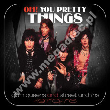 VARIOUS ARTISTS - Oh! You Pretty Things - Glam Queens And Street Urchins 1970-76 (3CD) - UK Grapefruit