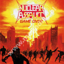 NUCLEAR ASSAULT - Game Over +11 - EU Expanded Edition - POSŁUCHAJ