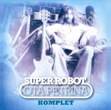 OTA PETRINA - Super-Robot - Komplet (2CD) - CZE Supraphon Remastered Expanded Edition - POSŁUCHAJ