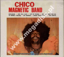 CHICO MAGNETIC BAND - Chico Magnetic Band +4 - FRA Expanded Digipack - POSŁUCHAJ - VERY RARE