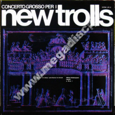 NEW TROLLS - Concerto Grosso Per I - ITA Limited 180g Press
