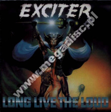 EXCITER - Long Live The Loud +3 - US Megaforce Expanded Edition