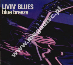 LIVIN' BLUES - Blue Breeze +6 - US Expanded Digipack - POSŁUCHAJ - VERY RARE