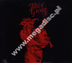 TITUS GROAN - Titus Groan +3 - GER Expanded Digipack - POSŁUCHAJ - VERY RARE