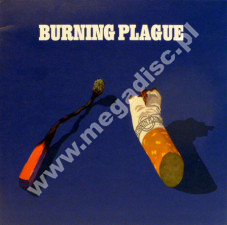 BURNING PLAGUE - Burning Plague - NL Pseudonym Remastered 180g Press - POSŁUCHAJ