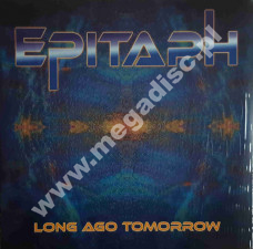 EPITAPH - Long Ago Tomorrow (2LP) - GER MIG Press - POSŁUCHAJ