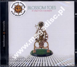 BLOSSOM TOES - If Only For The Moment +7 - UK Sunbeam Expanded - POSŁUCHAJ