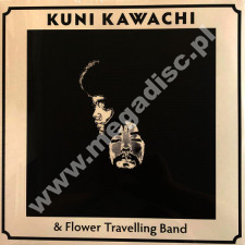 KUNI KAWACHI & FLOWER TRAVELLING BAND - Kirikyogen - EU Press - POSŁUCHAJ