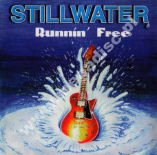 STILLWATER - Runnin' Free - US Edition - POSŁUCHAJ - VERY RARE