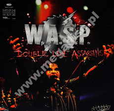 W.A.S.P. - Double Live Assassins (2LP) - UK Madfish Press - POSŁUCHAJ