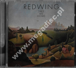 REDWING - Take Me Home - EU Remastered Edition - POSŁUCHAJ - VERY RARE