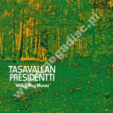 TASAVALLAN PRESIDENTTI - Milky Way Moses - FIN Svart Limited Press - POSŁUCHAJ