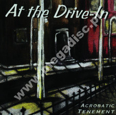 AT THE DRIVE-IN - Acrobatic Tenement - EU Edition - POSŁUCHAJ