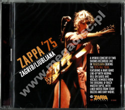 FRANK ZAPPA - Zappa '75 Zagreb/Ljubljana (2CD) - US Zappa Records Edition - POSŁUCHAJ