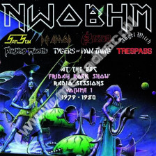 VARIOUS ARTISTS - NWOBHM (New Wave Of British Heavy Metal) At The BBC - 'Friday Rock Show' Volume 1 - 1980-1982 (2LP) - UK Maida Vale Press - POSŁUCHAJ - VERY RARE