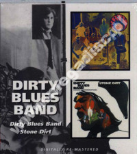 DIRTY BLUES BAND - Dirty Blues Band / Stone Dirt - UK BGO Remastered Edition